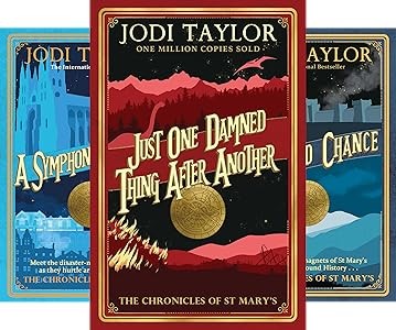 Book cover of Jodi Taylor's Chronicles of St. Mary's time travel series, showcasing the adventurous and historical fiction genre.