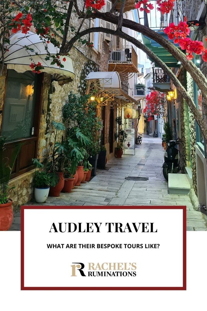 Text: Audley Travel: What are their bespoke tours like? (and the Rachel