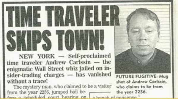 A newspaper clipping featuring a mugshot of Andrew Carlssin, a man who claimed to be a time traveler and mysteriously vanished after being arrested for insider trading.