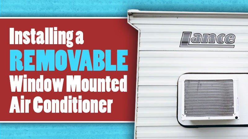 Removable Window Air Conditioner In a Camper Window